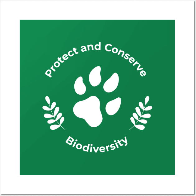 Protect and Conserve BIODIVERSITY Wall Art by Ageman